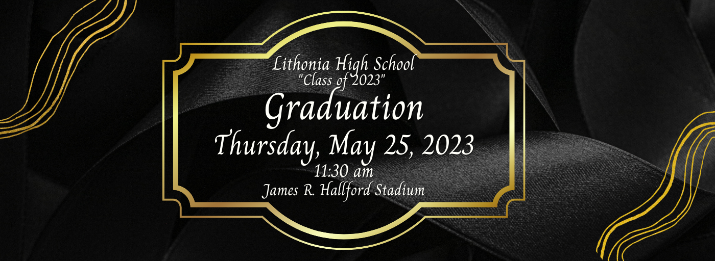 Class of 2023 Graduation 5/23/23 11:30 Hallford Stadium